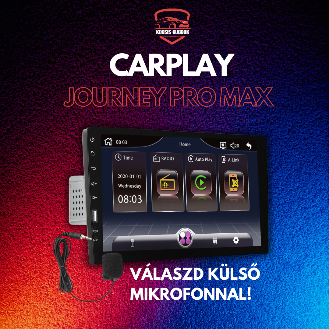 Carplay Journey Pro Max - Utazz Maximális Minőségben!